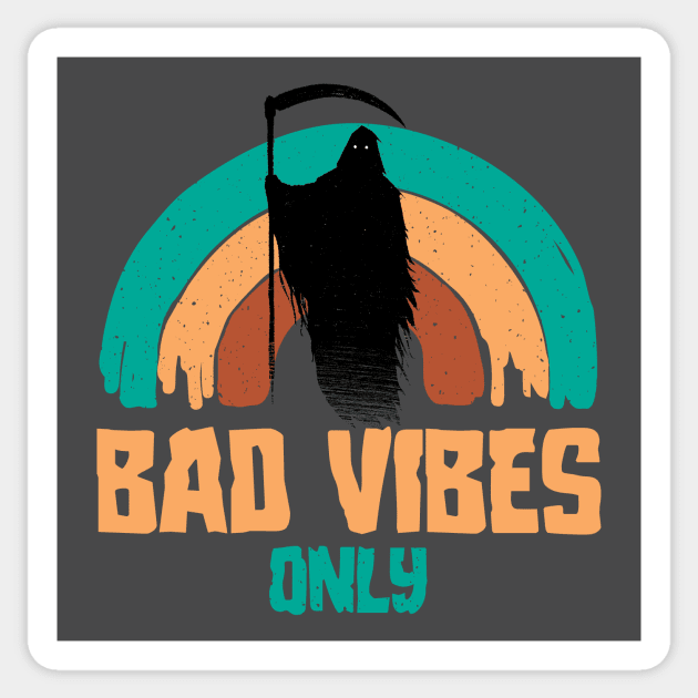 Bad Vibes Only Sticker by Tronyx79